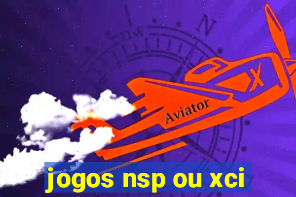 jogos nsp ou xci